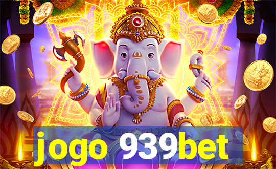 jogo 939bet